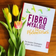 Fibromyalgie Mutmachbuch